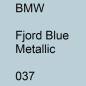 Preview: BMW, Fjord Blue Metallic, 037.